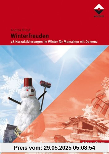 Winterfreuden: 28 Kurzaktivierungen im Winter für Menschen mit Demenz Winterfreuden: 28 Kurzaktivierungen im Winter für Menschen mit Demenz