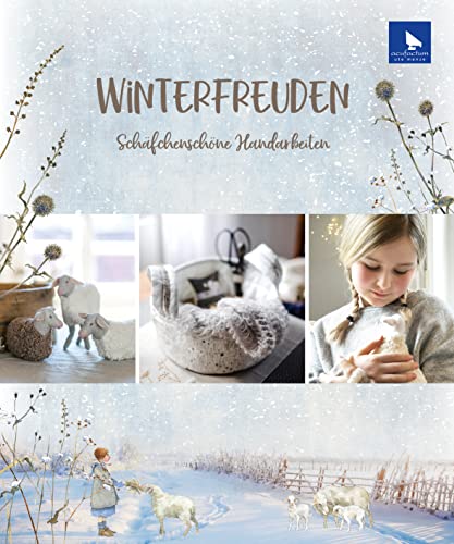 Winterfreuden: Schäfchenfeine Handarbeiten. Herausgegeben von acufactum Ute Menze von BusseSeewald