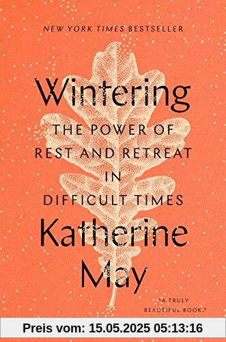 Wintering: The Power of Rest and Retreat in Difficult Times