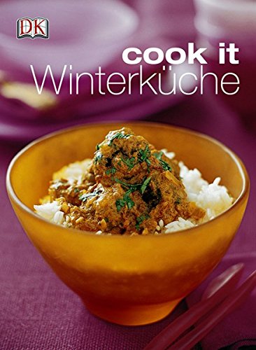 Winterküche (Cook it) von Dorling Kindersley