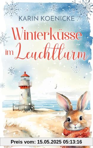Winterküsse im Leuchtturm (Liebe, Leuchtturm und vier Pfoten, Band 1)