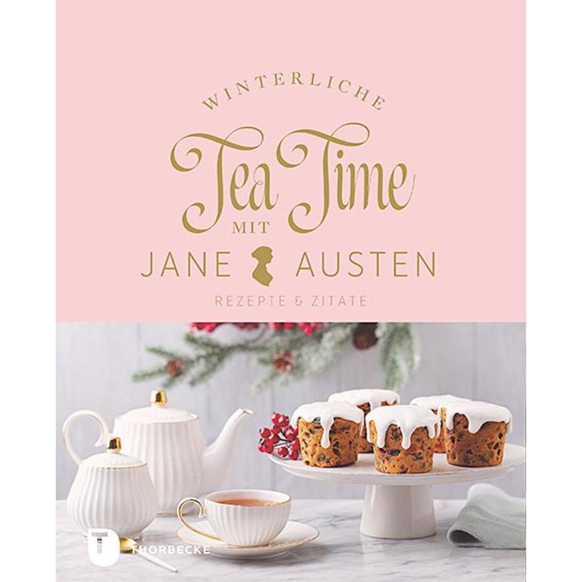 Winterliche Tea Time mit Jane Austen von Thorbecke Jan Verlag