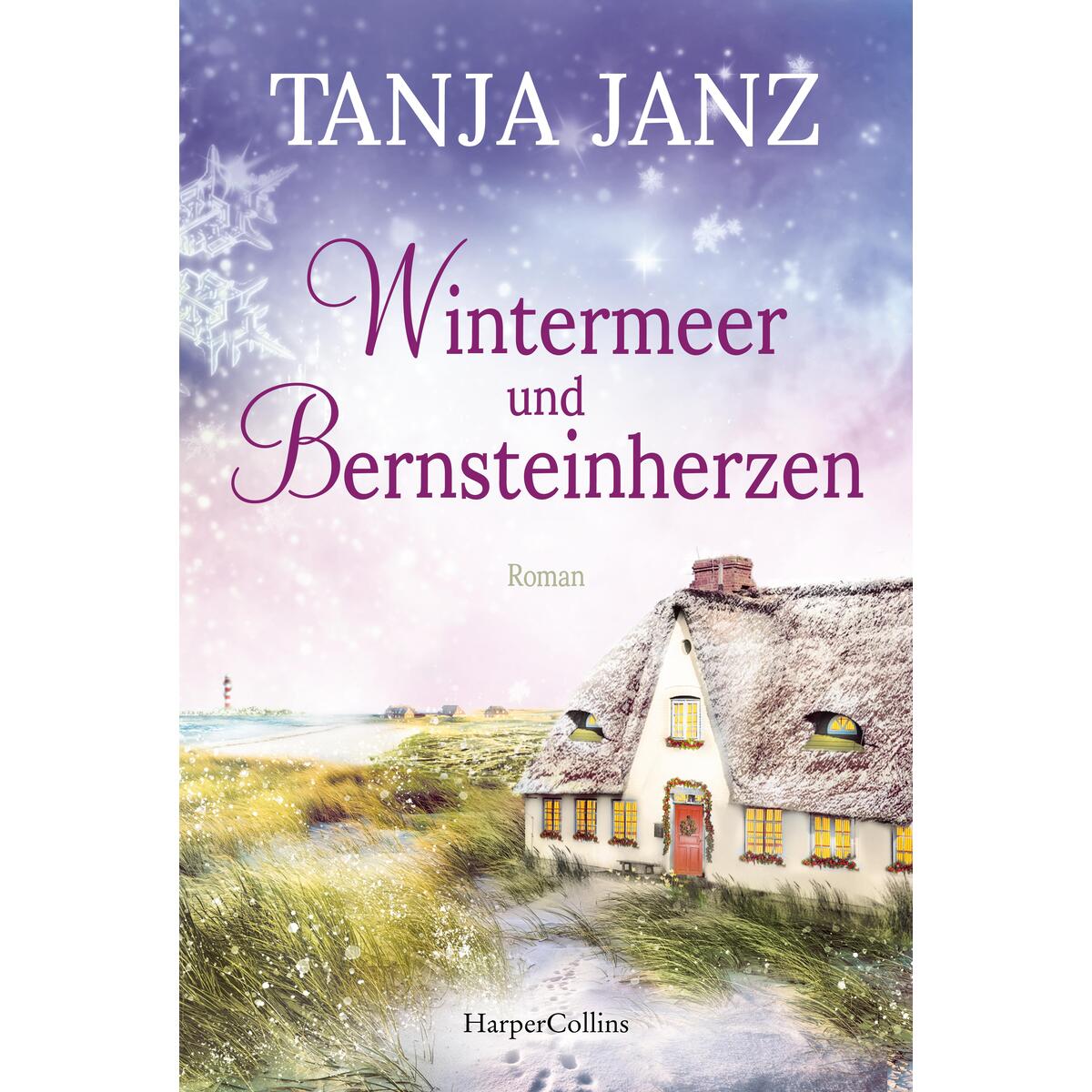 Wintermeer und Bernsteinherzen Wintermeer und Bernsteinherzen von HarperCollins Taschenbuch