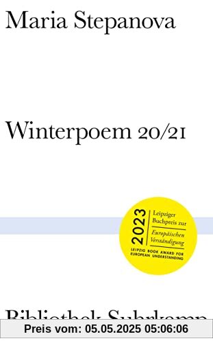 Winterpoem 20/21: Leipziger Buchpreis zur Europäischen Verständigung 2023 (Bibliothek Suhrkamp)