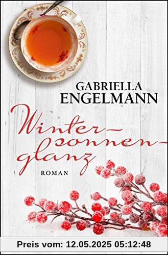 Wintersonnenglanz: Roman Wintersonnenglanz: Roman