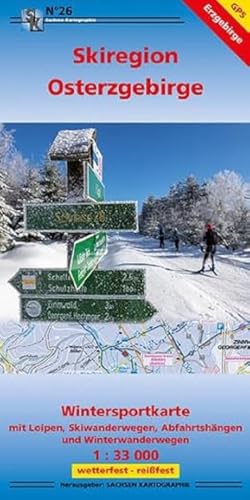 Wintersportkarte Skiregion Osterzgebirge: Wintersportkarte mit Loipen, Skiwanderwegen, Abfahrtshängen und Winterwanderwegen 1:33 000 GPS-fähig wetterfest-reißfest Wintersportkarte Skiregion Osterzgebirge: Wintersportkarte mit Loipen, Skiwanderwegen, Abfahrtshängen und Winterwanderwegen 1:33 000 GPS-fähig wetterfest-reißfest
