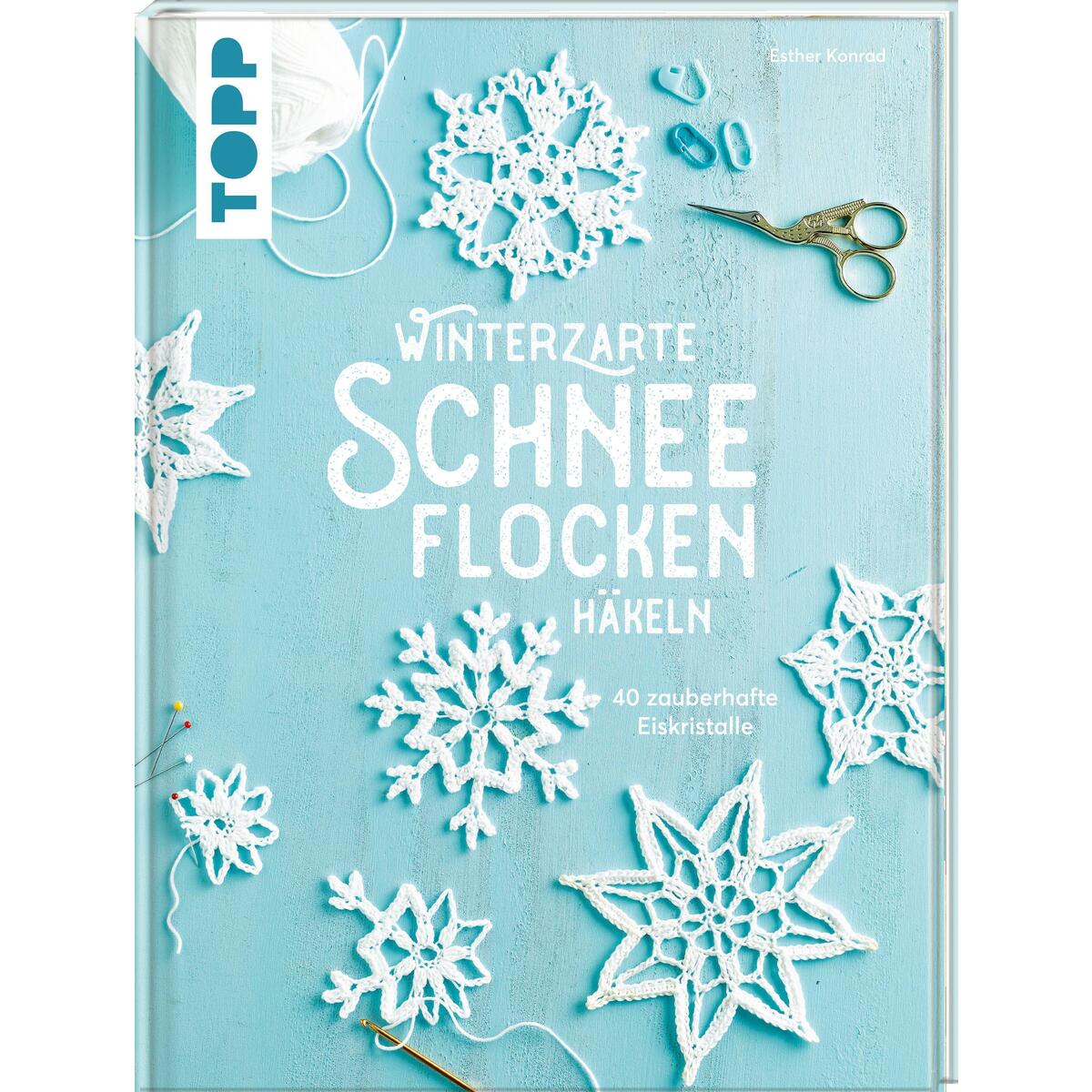 Winterzarte Schneeflocken häkeln von Frech Verlag GmbH
