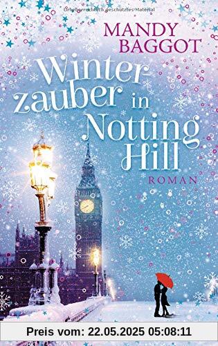 Winterzauber in Notting Hill: Roman