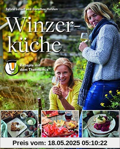 Winzerküche: Rezepte mit dem Thermomix®