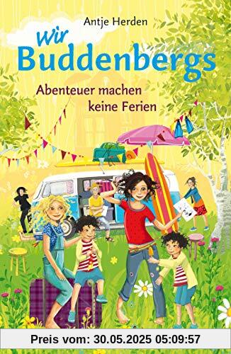 Wir Buddenbergs - Abenteuer machen keine Ferien: Band 3