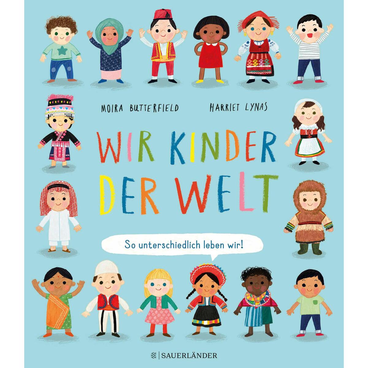 Wir Kinder der Welt Wir Kinder der Welt von FISCHER Sauerländer