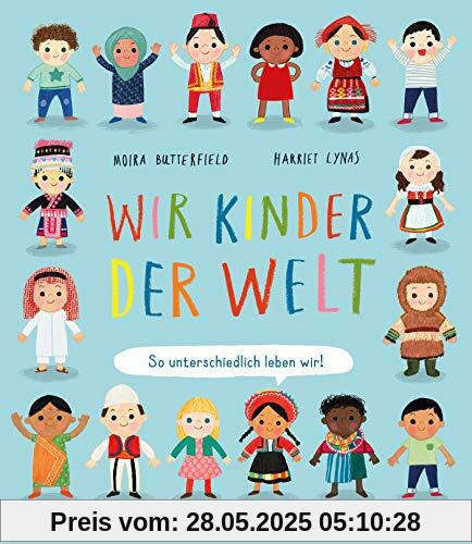Wir Kinder der Welt Wir Kinder der Welt