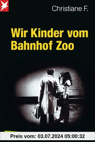 Wir Kinder vom Bahnhof Zoo: Nach Tonbandprotokollen aufgeschrieben v. Kai Hermann u. Horst Rieck