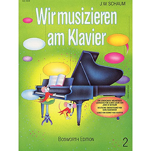 Wir Musizieren Am Klavier, Band 2: Buch für Klavier: Wir Musizieren Am Klavier Bd.2