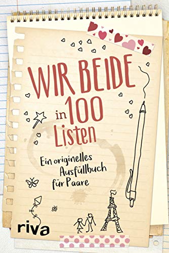 Wir beide in 100 Listen: Ein originelles Ausfüllbuch für Paare. Bucketlist für mehr Glück und Liebe in Beziehung und Ehe. Perfektes Geschenk zu Hochzeit, Valentinstag, Jahrestag Wir beide in 100 Listen: Ein originelles Ausfüllbuch für Paare. Bucketlist für mehr Glück und Liebe in Beziehung und Ehe. Perfektes Geschenk zu Hochzeit, Valentinstag, Jahrestag