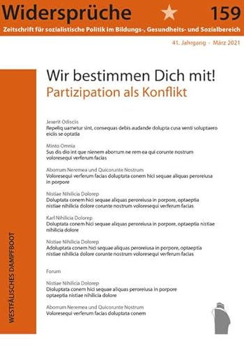 Wir bestimmen Dich mit!: Partizipation als Konflikt (Widersprüche. Zeitschrift für sozialistische Politik im Bildungs-, Gesundheits- und Sozialbereich)