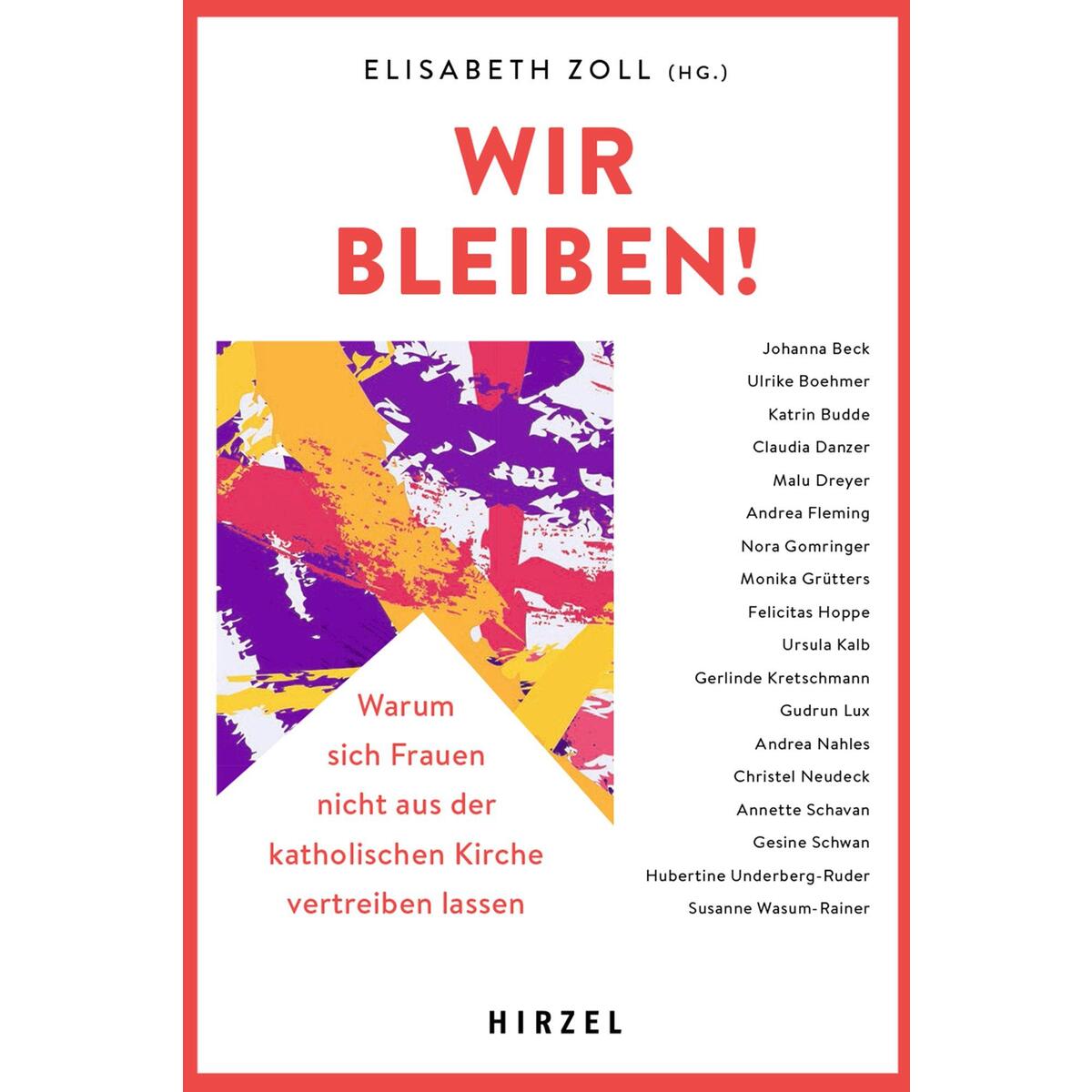 Wir bleiben! Wir bleiben! von Hirzel S. Verlag