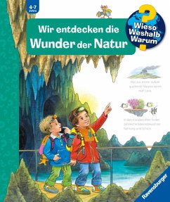 Wir entdecken die Wunder der Natur / Wieso? Weshalb? Warum? Bd.61 von Ravensburger Verlag