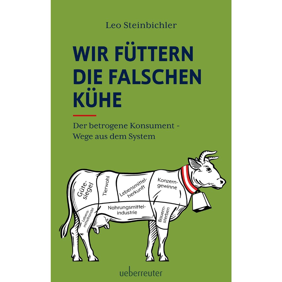Wir füttern die falschen Kühe von Ueberreuter, Carl Verlag