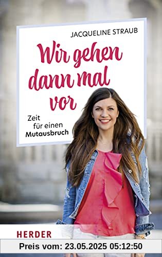Wir gehen dann mal vor: Zeit für einen Mutausbruch