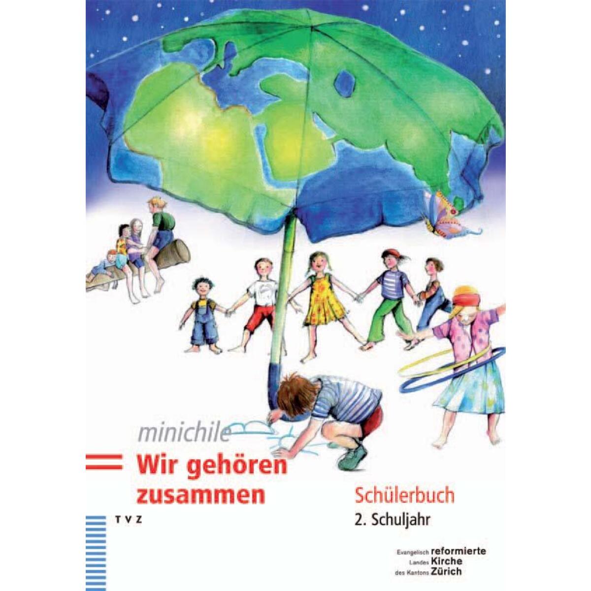 Wir gehören zusammen. Schülerbuch Wir gehören zusammen. Schülerbuch von Theologischer Verlag Ag
