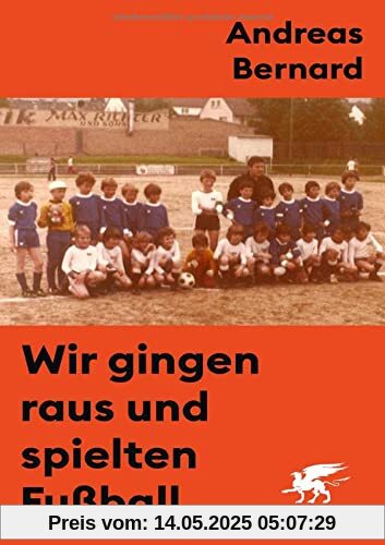 Wir gingen raus und spielten Fußball