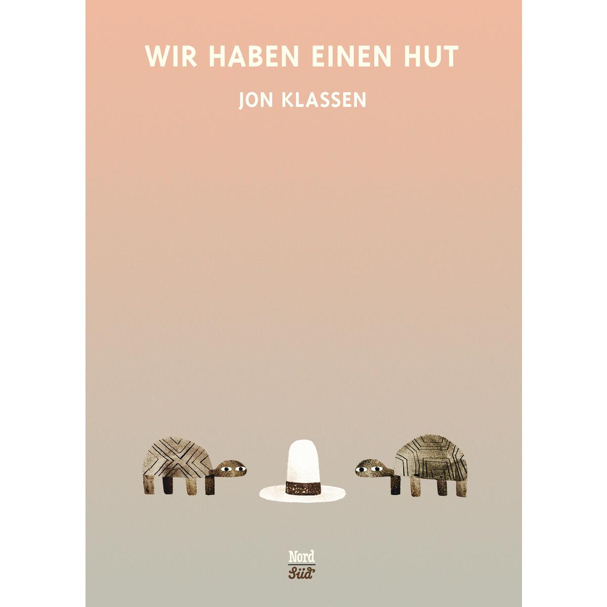 Wir haben einen Hut von NordSüd Verlag AG