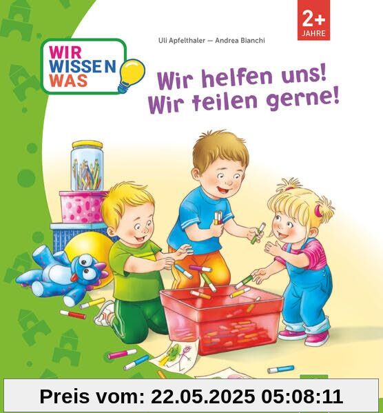 Wir helfen uns! Wir teilen gerne!: (Erklär mir die Welt)