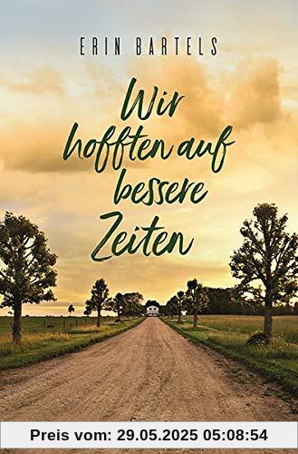 Wir hofften auf bessere Zeiten