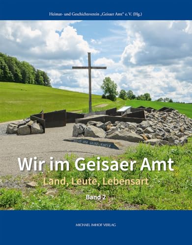 Wir im Geisaer Amt - Land, Leute, Lebensart, Band 2 von Michael Imhof Verlag GmbH & Co. KG