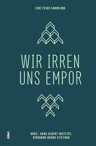 Wir irren uns empor: Eine Essay-Sammlung Wir irren uns empor: Eine Essay-Sammlung von Alibri