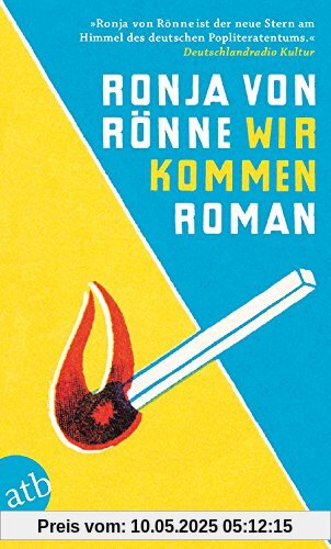 Wir kommen: Roman