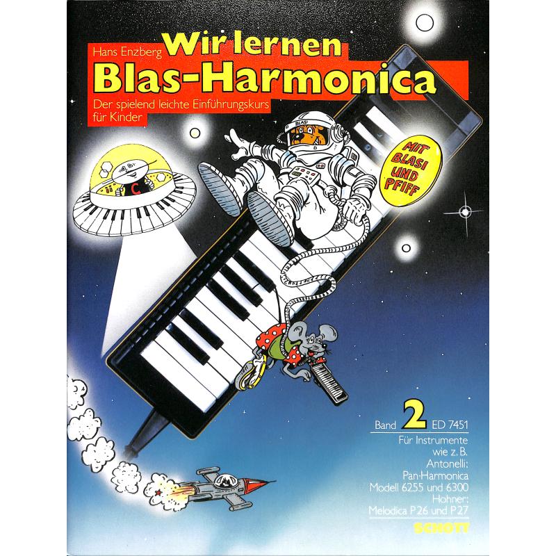 Wir lernen Blasharmonika 2 Wir lernen Blasharmonika 2