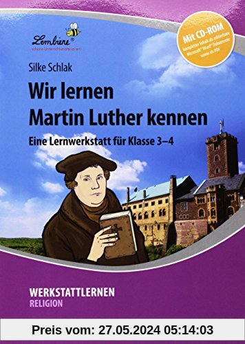 Wir lernen Martin Luther kennen (Set): Grundschule, Religion, Klasse 3-4