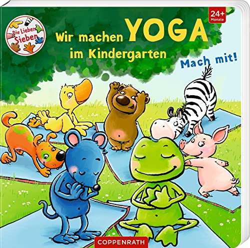 Wir machen Yoga im Kindergarten: Mach mit! von Coppenrath Verlag GmbH & Co. KG