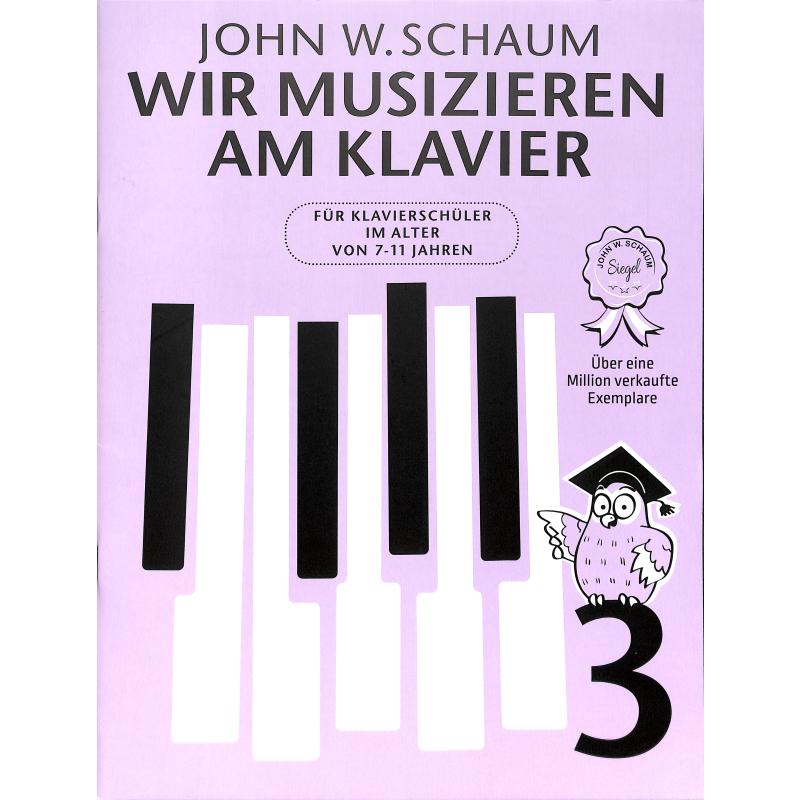 Wir musizieren am Klavier 3 Wir musizieren am Klavier 3