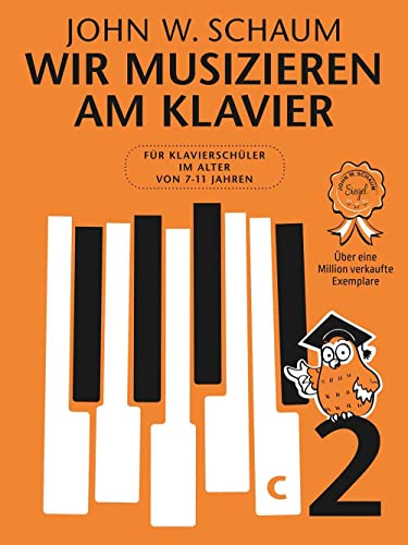 Wir musizieren am Klavier -Band 2- (Neuauflage): Lehrmaterial für Klavier von Bosworth-Music GmbH