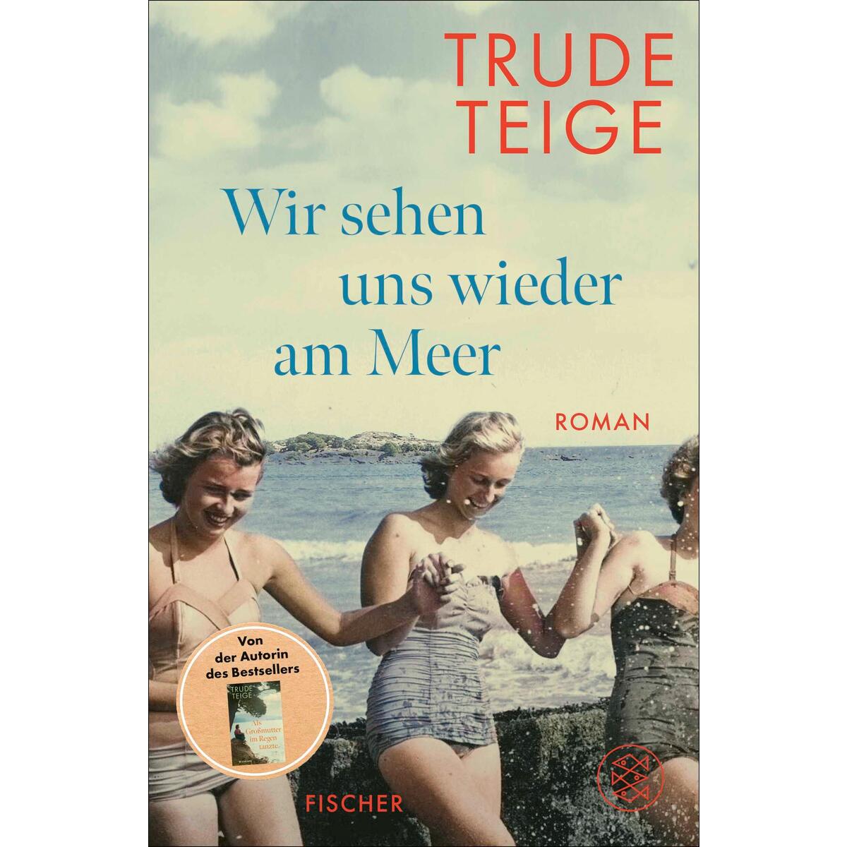 Wir sehen uns wieder am Meer Wir sehen uns wieder am Meer von FISCHER, S.