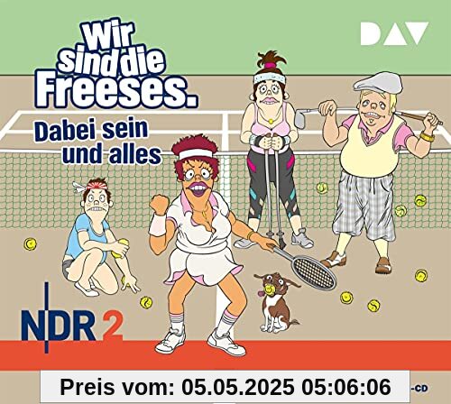 Wir sind die Freeses. Dabei sein und alles: Hörspiel (3 CDs)