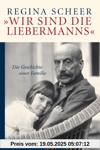 »Wir sind die Liebermanns«: Die Geschichte einer Familie