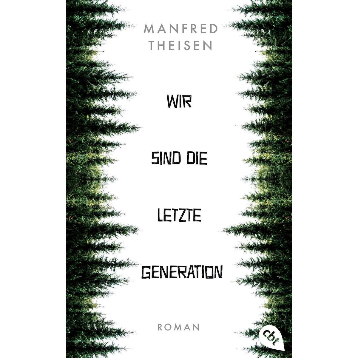 Wir sind die letzte Generation von cbt