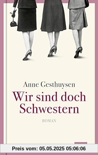 Wir sind doch Schwestern: Roman (KiWi Geschenkbuch im Kleinformat)