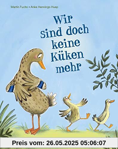 Wir sind doch keine Küken mehr