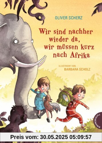 Wir sind nachher wieder da, wir müssen kurz nach Afrika