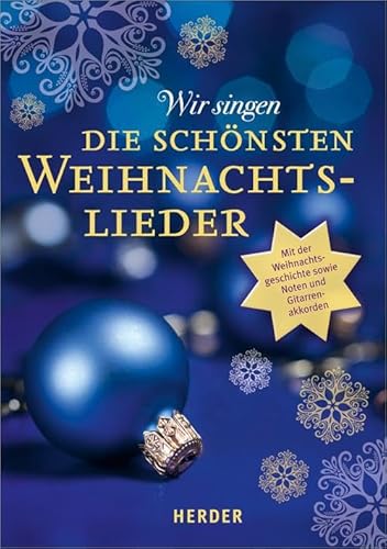 Wir singen die schönsten Weihnachtslieder: Mit der Weihnachtsgeschichte sowie Noten und Gitarrenakkorden Wir singen die schönsten Weihnachtslieder: Mit der Weihnachtsgeschichte sowie Noten und Gitarrenakkorden