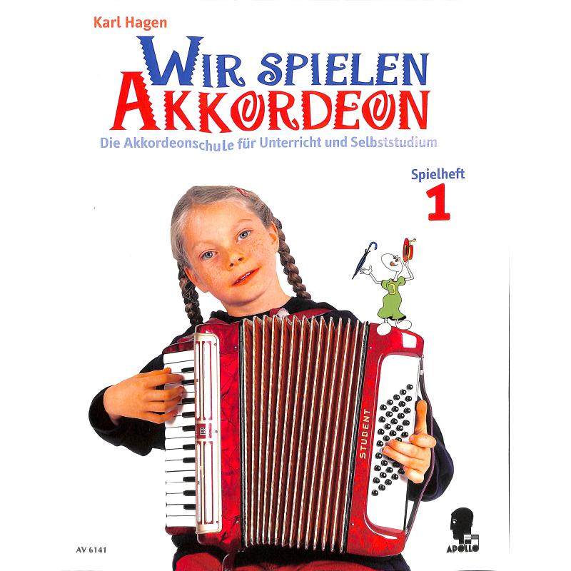 Wir spielen Akkordeon 1 - Spielheft