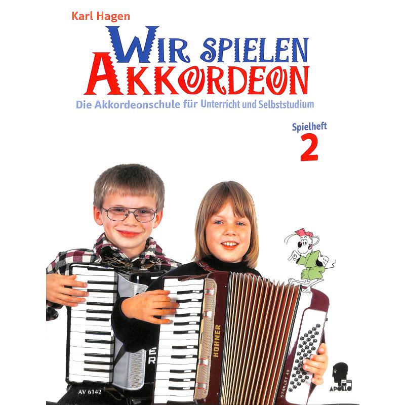 Wir spielen Akkordeon 2 - Spielheft