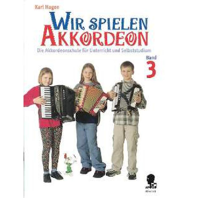 Wir spielen Akkordeon 3 Wir spielen Akkordeon 3