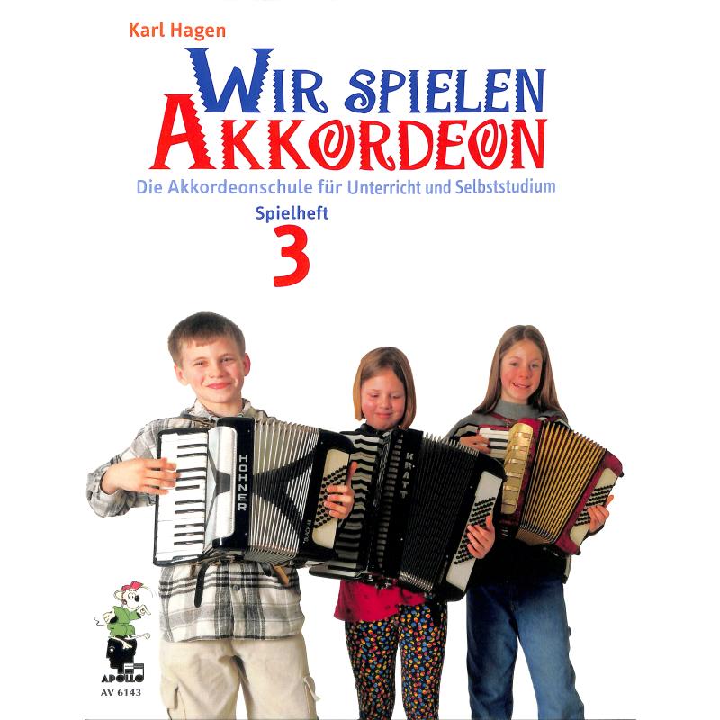 Wir spielen Akkordeon 3 - Spielheft