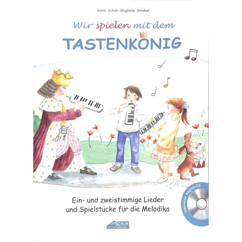 Wir spielen mit dem Tastenkönig | Spielheft Wir spielen mit dem Tastenkönig | Spielheft